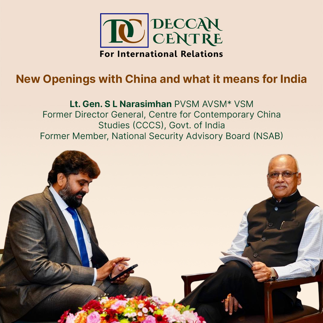 Deccan Centre: New Openings with China and what it means for India